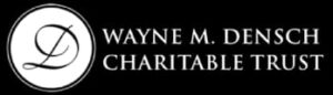 WAyne Densch Charitable Trust 